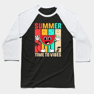 Summer Time To Vibes Baseball T-Shirt